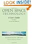 Open Space Technology.: A User's Guide.