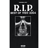 R. I. P. Best of 1985 - 2004