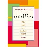 Lyrik Baukasten: Wie man ein Gedicht machtvon "Alexander Nitzberg"