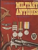 Collecting military antiques