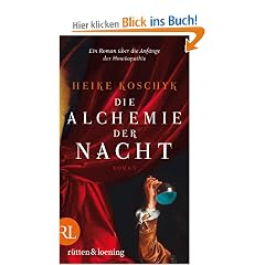 Die Alchemie der Nacht: Roman