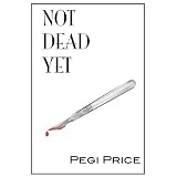 Not Dead Yet