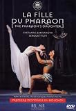 LA FILLE DU PHARAON (CHOREGRAPHIE D