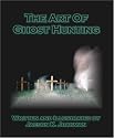 The Art of Ghost Hunting