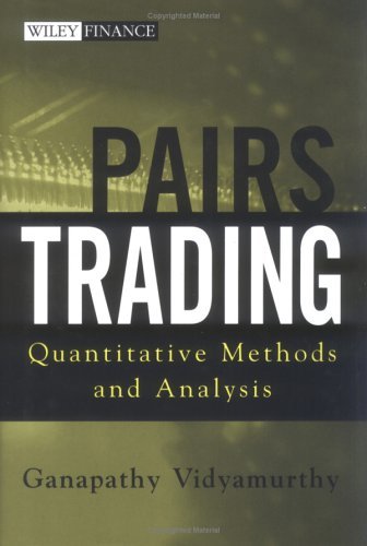Pairs Trading: Quantitative Methods and Analysis (Wiley Finance)