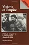 Visions of Empire: Political Imagery in Contemporary American Film