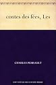 contes des fées, Les