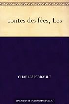 contes des fées, Les