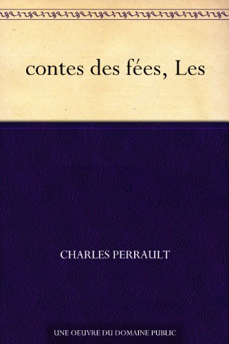 contes des fées, Les