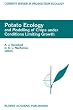 Potato Ecology and Modelling of Crops under Conditions Limiting Growth (Current Issues in Production Ecology)