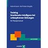 Training Emotionaler Intelligenz bei schizophrenen St�rungen: Ein Therapiemanual