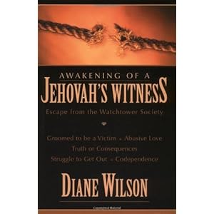 Awakening of a Jehovah's Witness: Escape from the Watchtower Society
