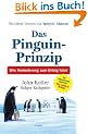 Das Pinguin-Prinzip: Wie Ver�nderung zum Erfolg f�hrt