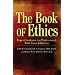 The Book of Ethics: Expert Guidance For Professionals Who Treat Addiction