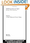 St Mary's BSc Sports Coaching Science Bundle: Skill Acquisition in Sport: Research, Theory and Practice