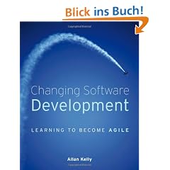 Changing Software Development: Learning to Become Agile