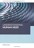 Understanding human need : social issues, policy and practice