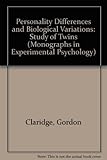 Personality differences and biological variations : a study of twins