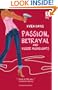 Passion, Betrayal and Killer Highlights