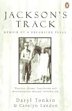 Jackson's Track : Memoir of a Dreamtime Place
