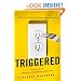 Triggered: A Memoir of Obsessive-Compulsive Disorder