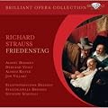 Brilliant Opera Collection: Strauss - Friedenstag