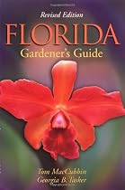 Florida Gardeners Guide, Revised Edition