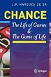 Chance. The Life of Games and the Game of Life