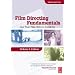 Film Directing Fundamentals: See Your Film Before Shooting [FILM DIRECTING FUNDAMENTALS-3E]