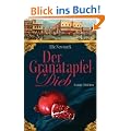 Der Granatapfeldieb: Roman