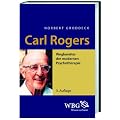 Carl Rogers: Wegbereiter der modernen Psychotherapie