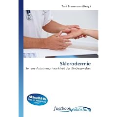 Sklerodermie: Seltene Autoimmunkrankheit des Bindegewebes