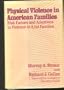 Physical Violence in American Families: Risk Factors and Adaptations to Violence in 8,145 Families