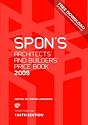 Spon's Architects' and Builders' Price Book 2009