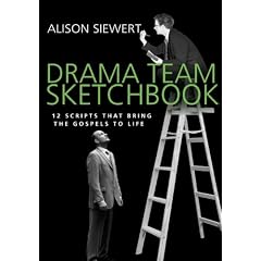 Drama Team Sketchbook: 12 Scripts That Bring the Gospels to Life