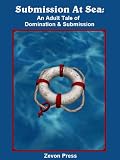 Submission at Sea: An Adult Tale of Domination & Submission