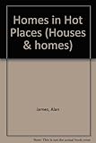 Homes in hot places