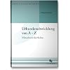 Urkundenabwicklung von A-Z: Mitarbeiterleitfaden