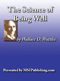 The Science of Being Well