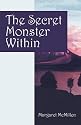 The Secret Monster Within