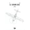 Le Grand Duc, Tome 3 : Lilya & Wulf