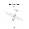 Le Grand Duc, Tome 3 : Lilya & Wulf