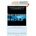 The Night Wanderers: Uganda's Children and the Lord's Resistance Army