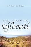 The Train to Djibouti