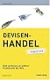 Devisenhandel - simplified: Geld verdienen am gr��ten Finanzmarkt der Welt