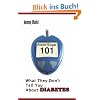 Blood Sugar 101: What They Don't Tell You about Diabetes