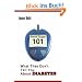 Blood Sugar 101: What They Don't Tell You about Diabetes