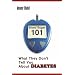 Blood Sugar 101: What They Don't Tell You About Diabetes