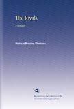 The Rivals: A Comedy