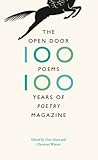 The Open Door: One Hundred Poems, One Hundred Years of "Poetry" Magazine